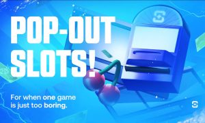 Shuffle 賭場特色：「Pop-Out Slots」（彈出式老虎機）